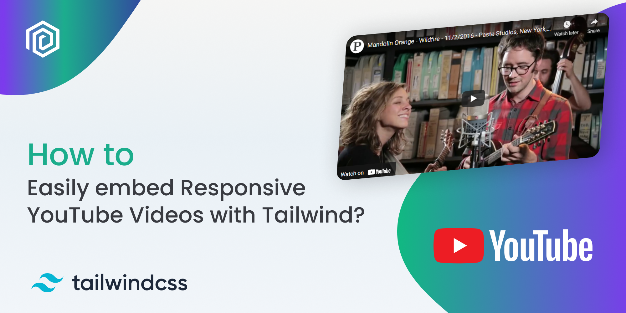 Easily embed Responsive YouTube Video with Tailwind CSS