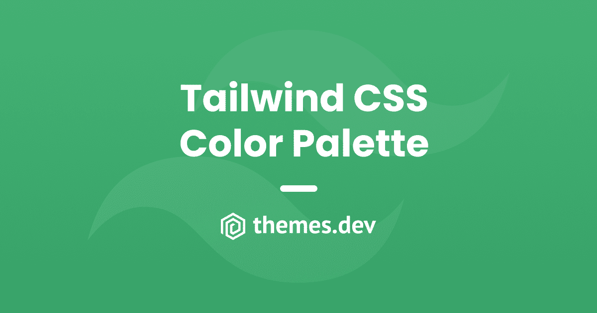 Discover tailwinds css new color palette